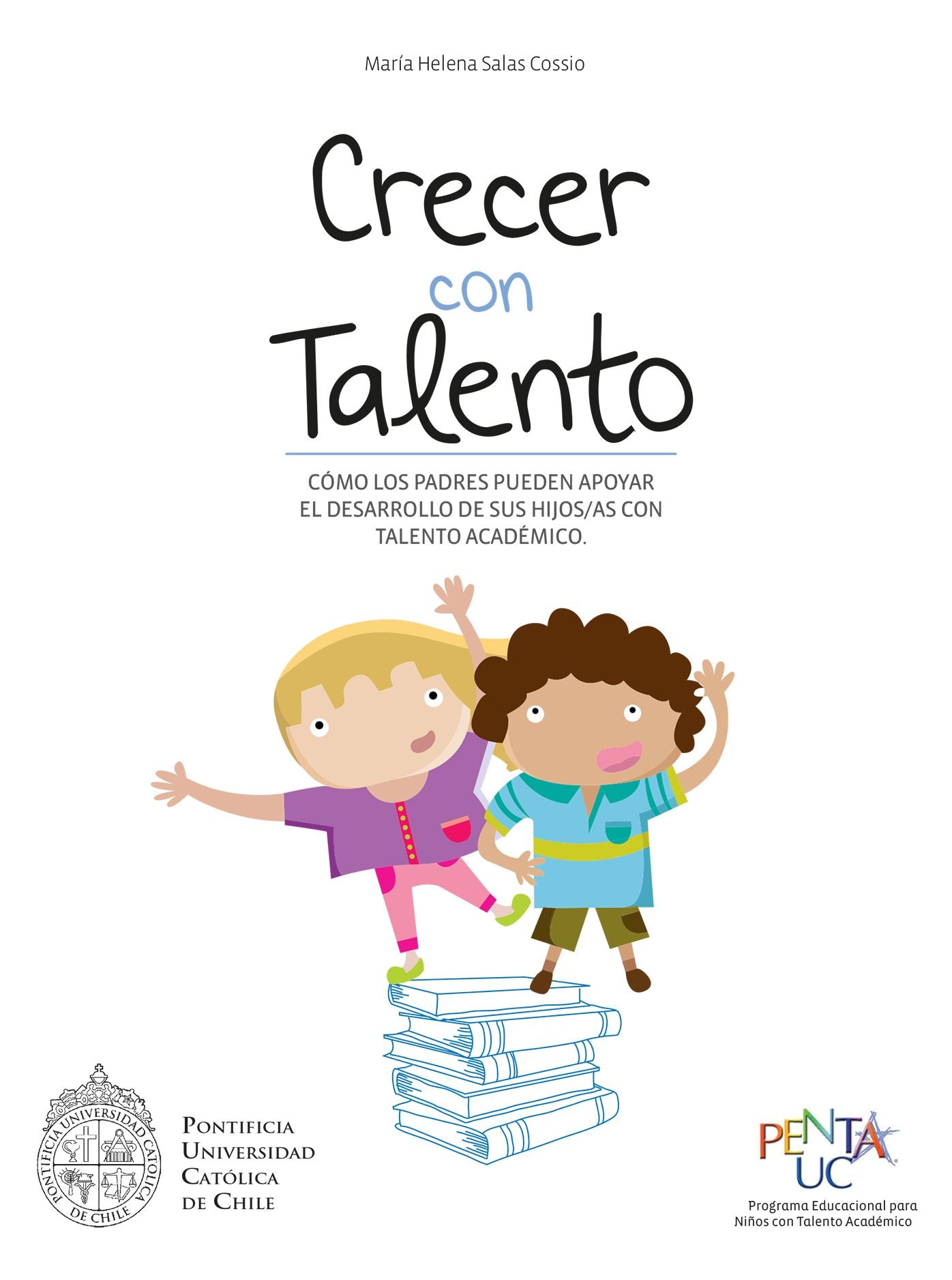 Crecer con talento: Cómo los padres pueden apoyar el desarrollo de sus hijos/as con talento académico