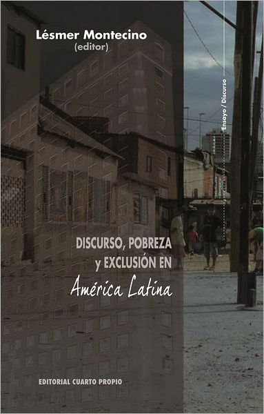 Discurso, Pobreza y exclusión en América Latina