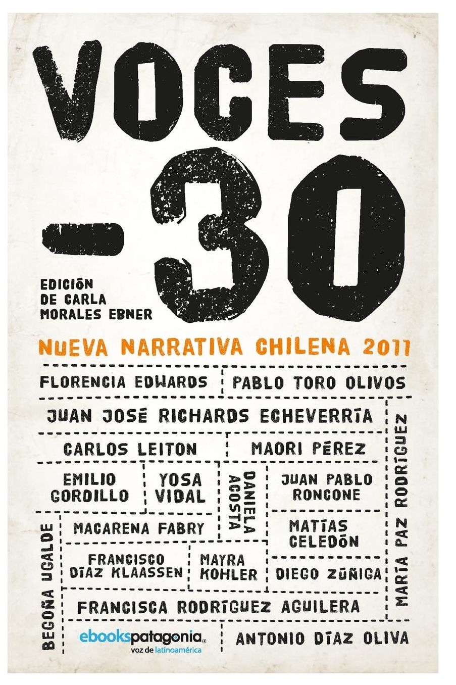 Voces -30, Nueva narrativa chilena 2011
