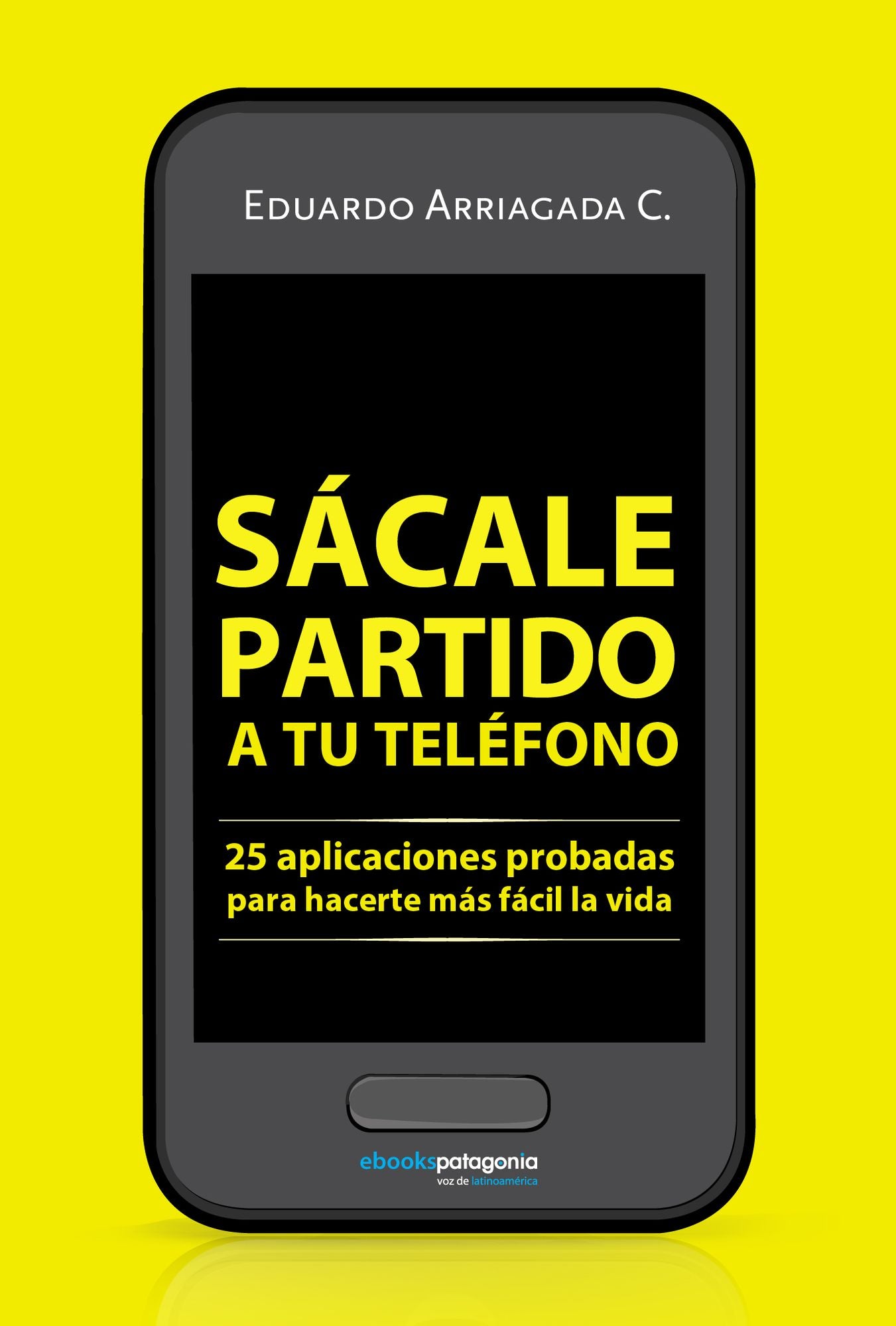 Sácale partido a tu teléfono: 25 aplicaciones probadas para hacerte más fácil la vida