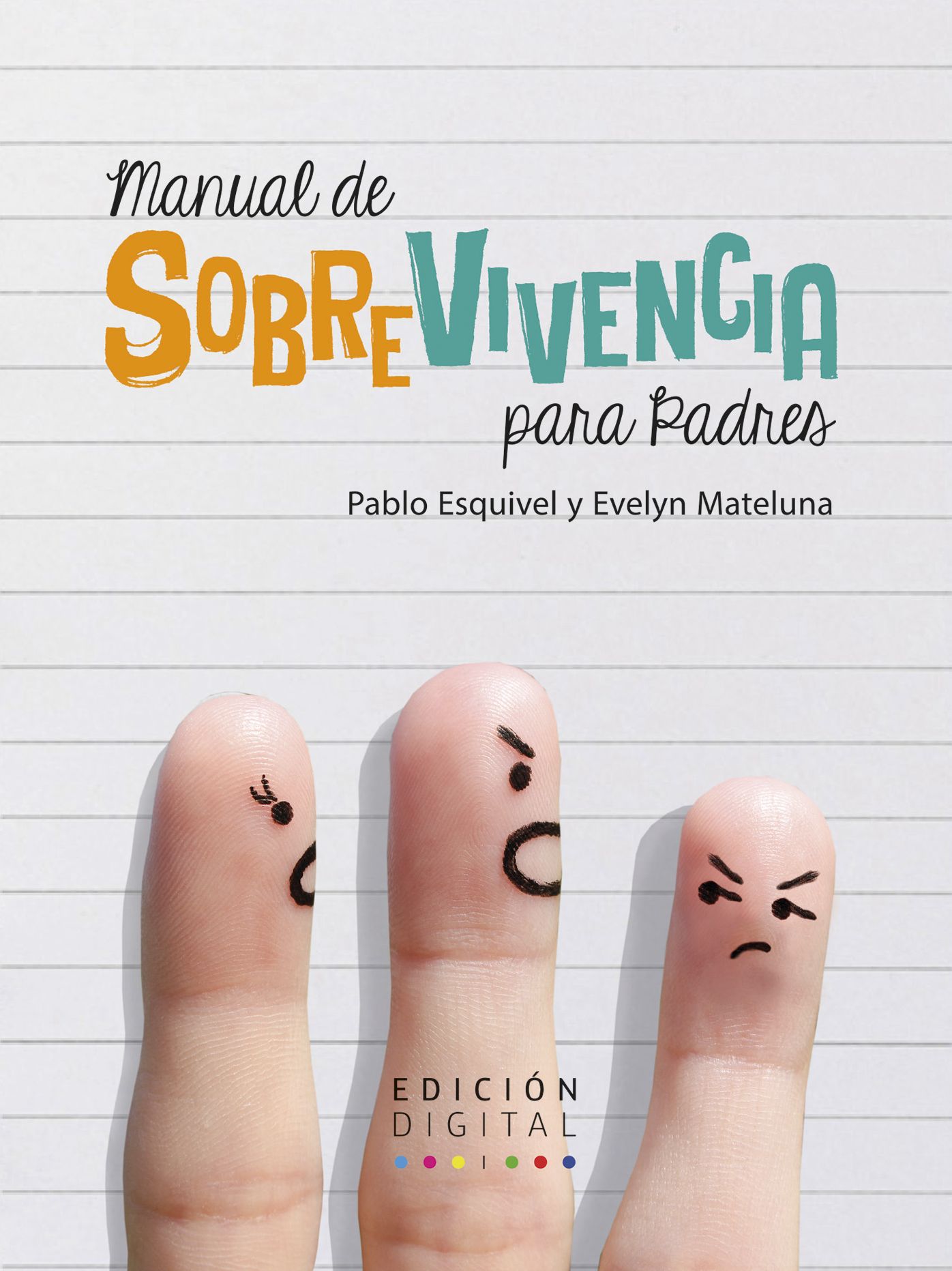 Manual de sobrevivencia para padres