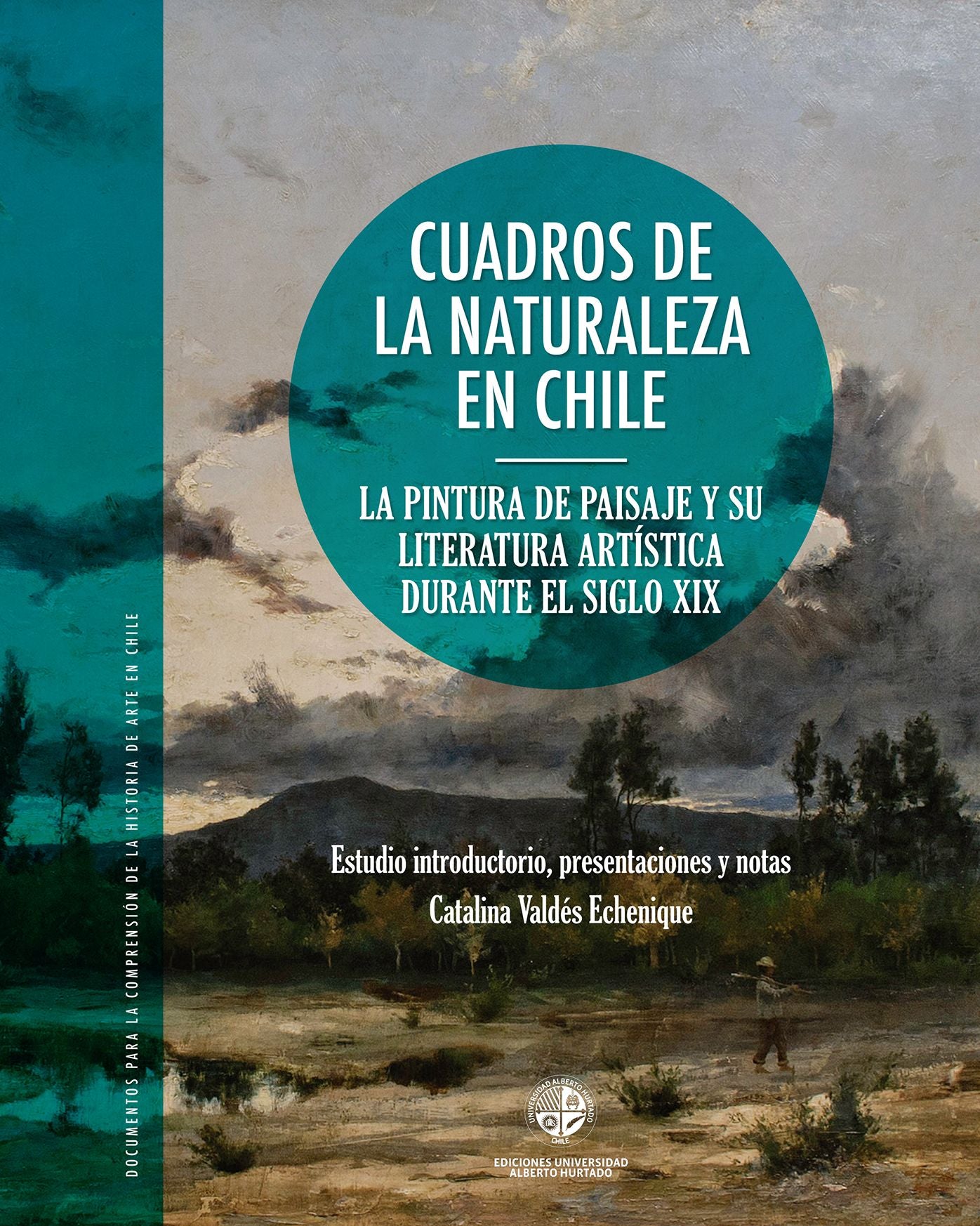 Cuadros de la naturaleza: La pintura de paisaje y su literatura artística durante el siglo XX