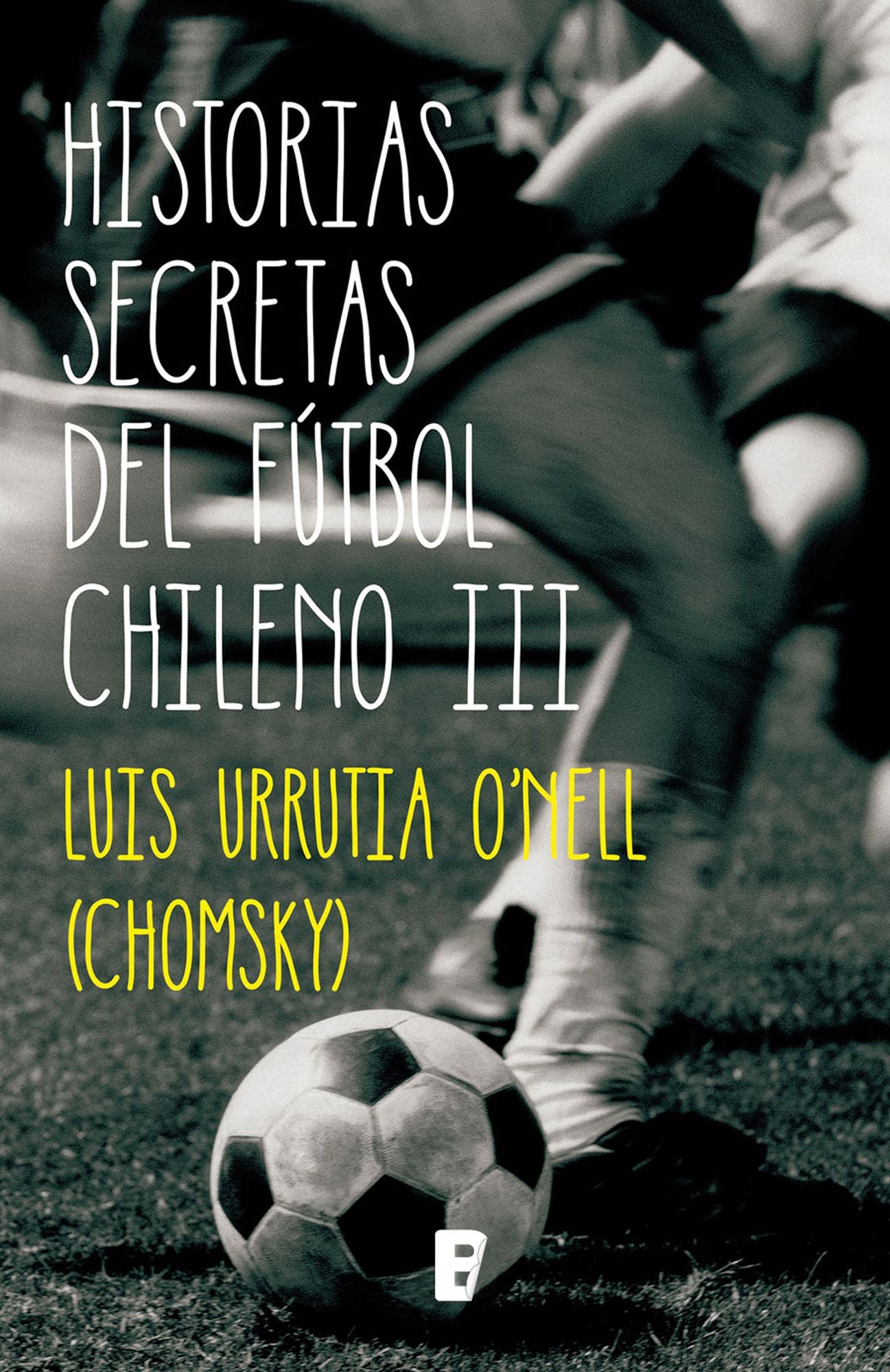 Historias secretas del fútbol chileno III