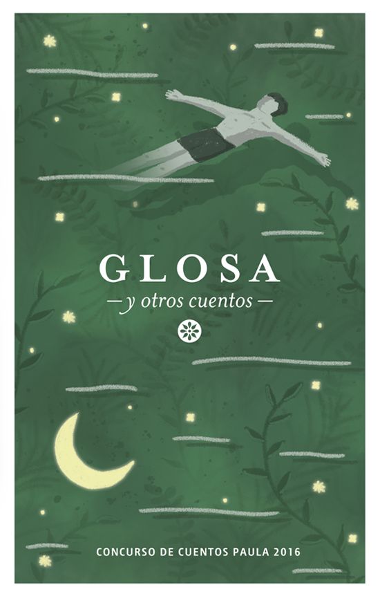 Glosa y otros cuentos: Cuentos Paula 2016
