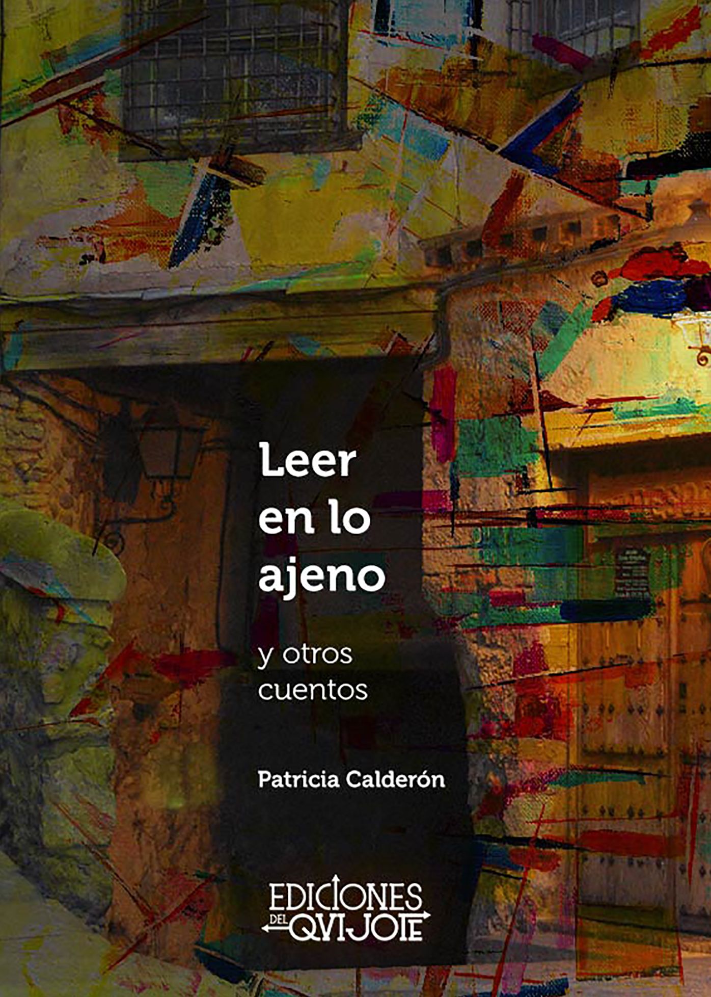 Leer en lo ajeno y otros cuentos