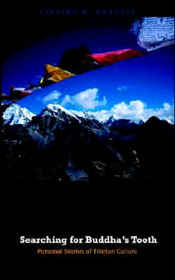 Searching for Buddha's Tooth: Personal S