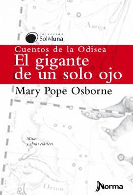 El Gigante de Un Solo Ojo / Tales from the Odyssey: The One-Eyed Giant (Sol y Luna) Spanish Edition