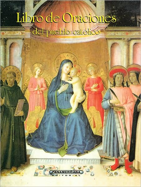 Libro de Oraciones: Del Pueblo Catolico