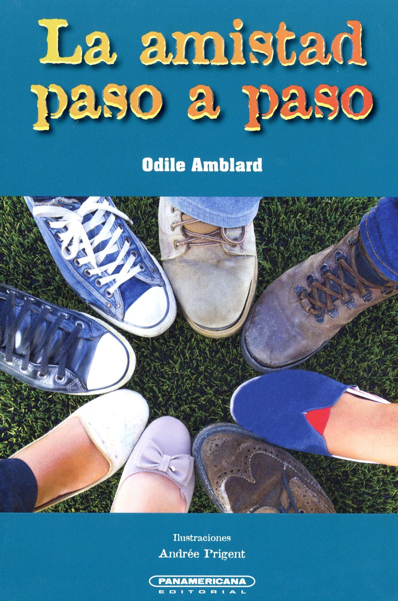 La Amistad Paso A Paso