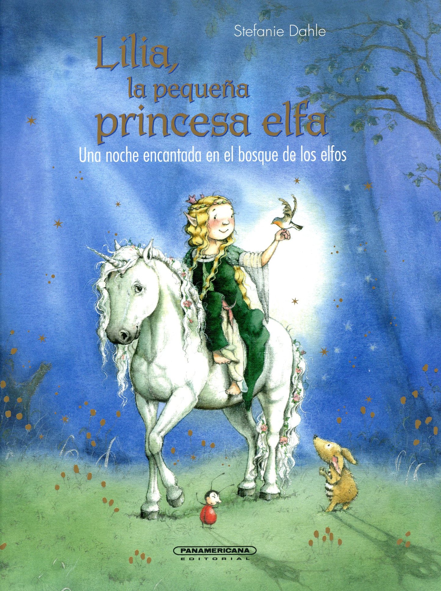 Lilia La Pequena Princesa Elfa. Una Noche Encantada En El Bosque De Los Elfos