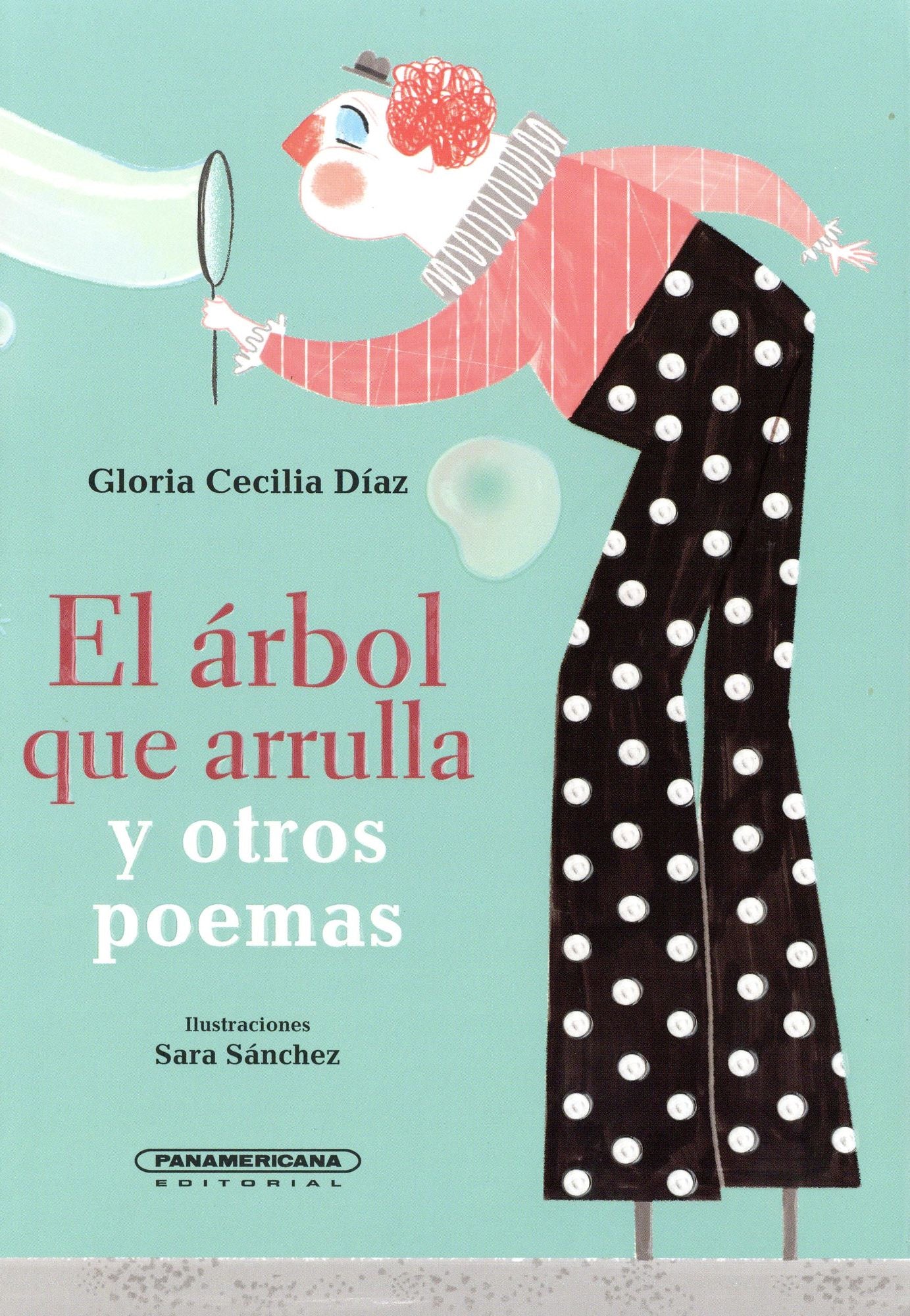 El arbol que arrulla y otros poemas