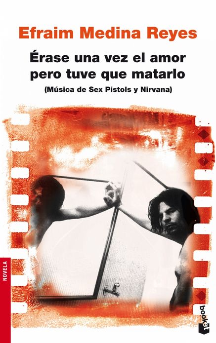 Erase una vez el amor pero tuve que matarlo