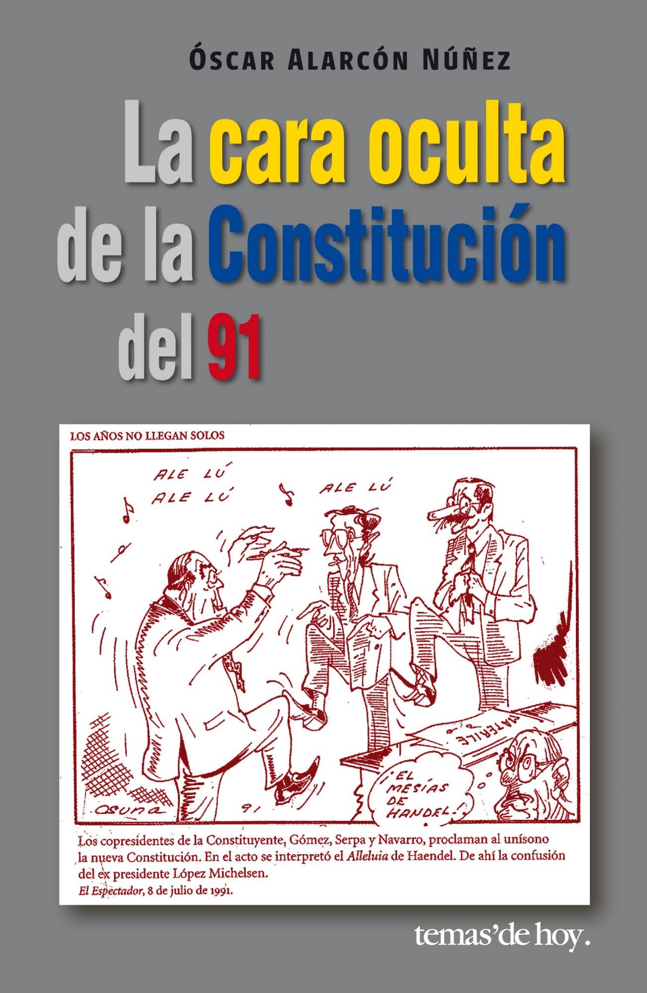 La cara oculta de la constitucion del 91