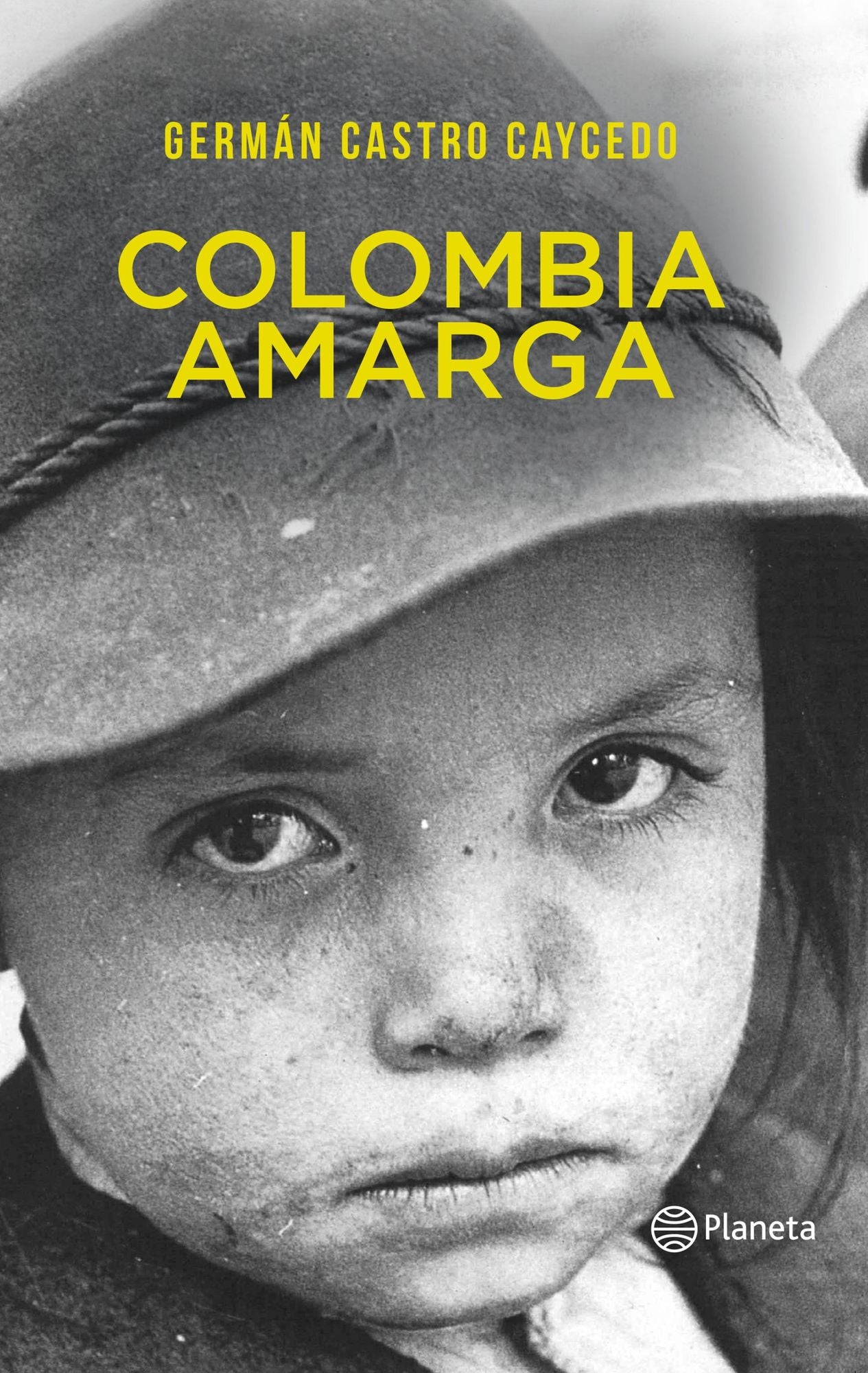 Colombia amarga: Colombia