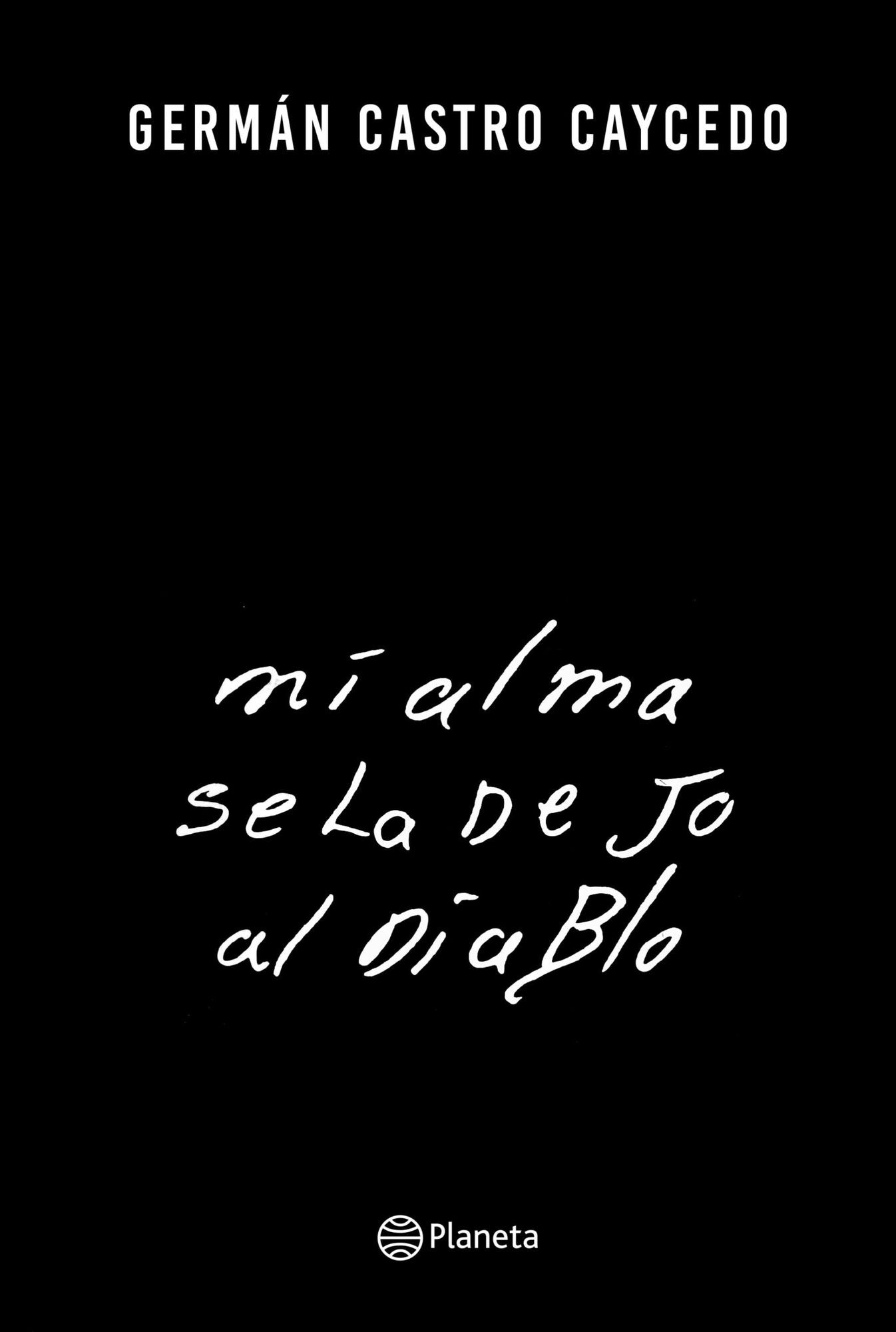 Mi alma se la dejo al diablo