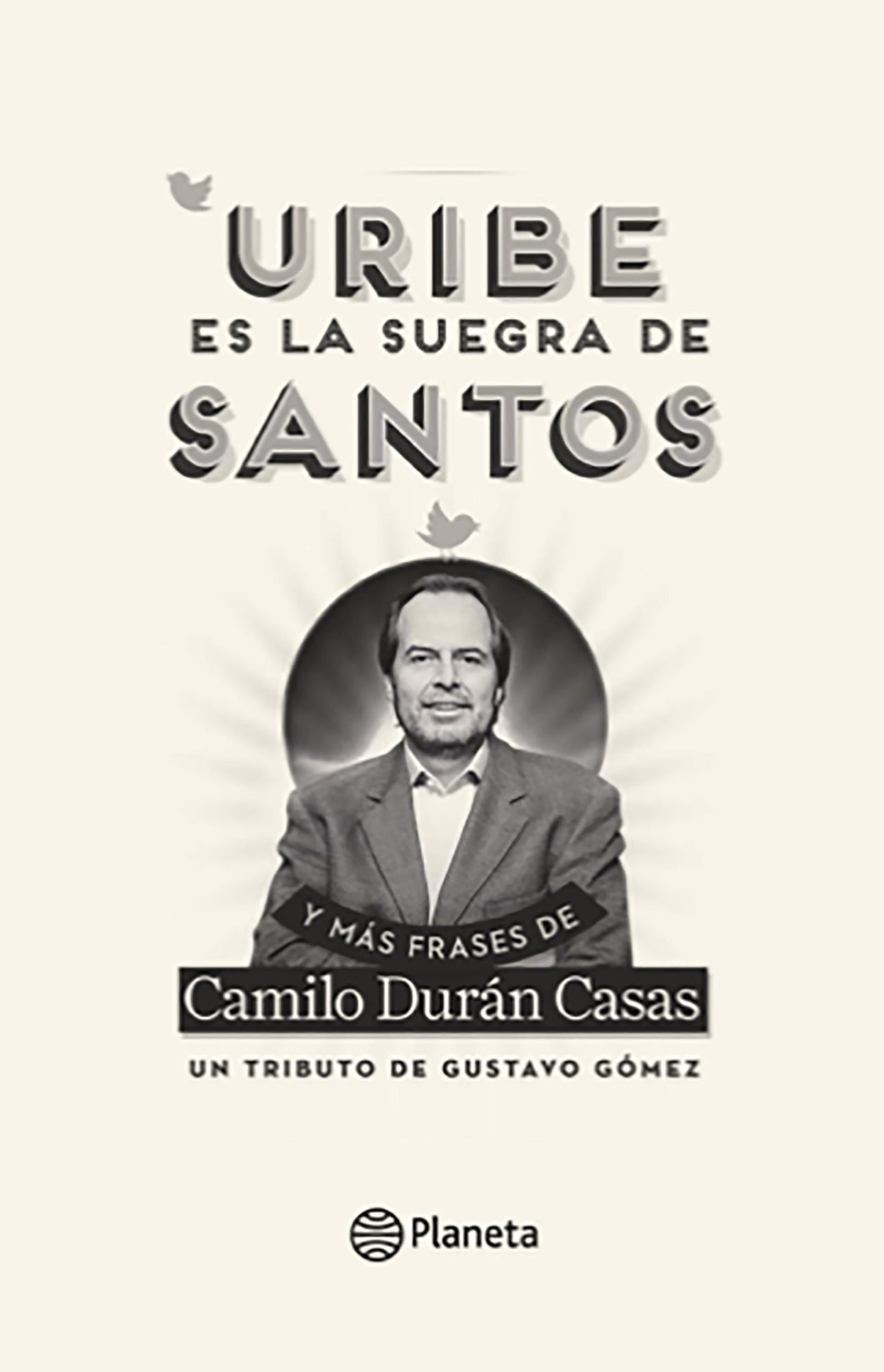 Uribe es la suegra de Santos
