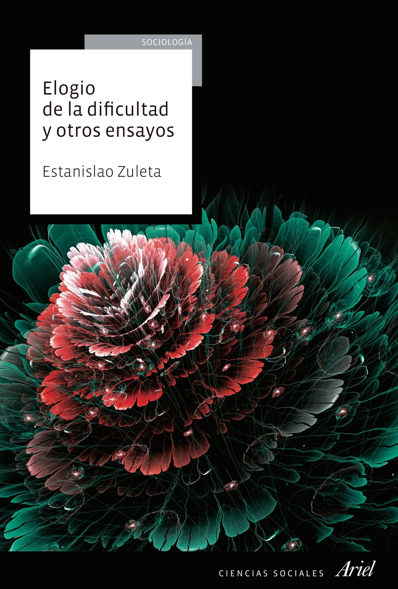 Elogio de la dificultad y otros ensayos