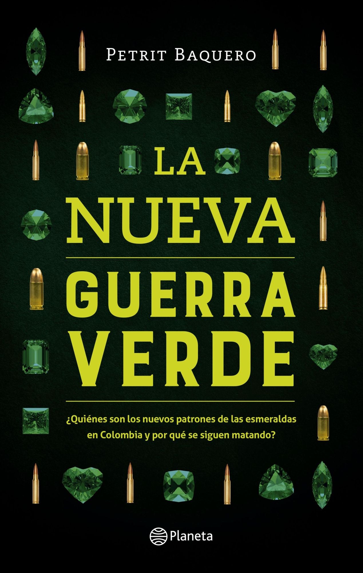 La nueva guerra verde: Quiénes son los nuevos patrones de las esmeraldas en Colombia y por qué se siguen matando?