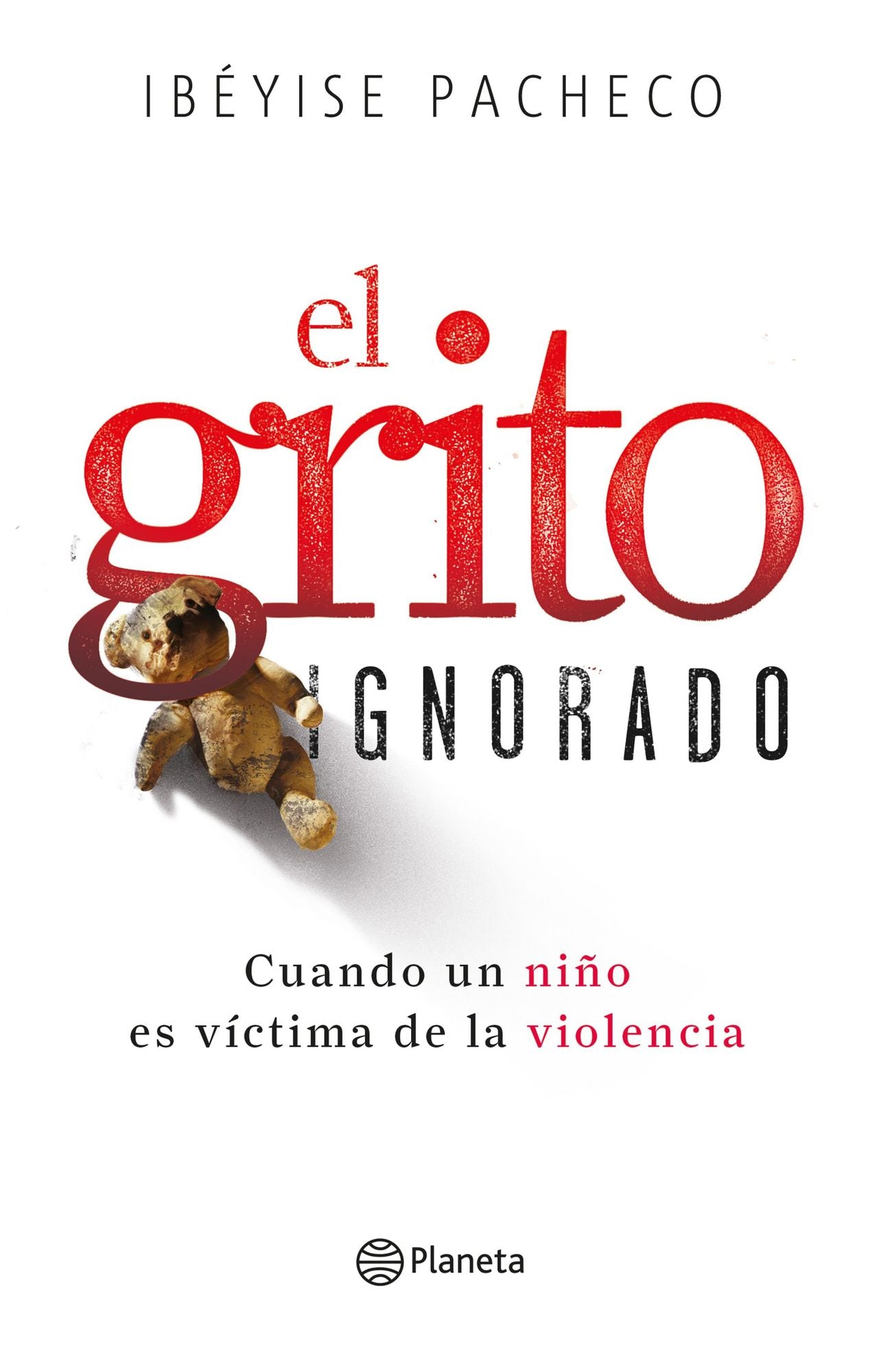 El grito ignorado