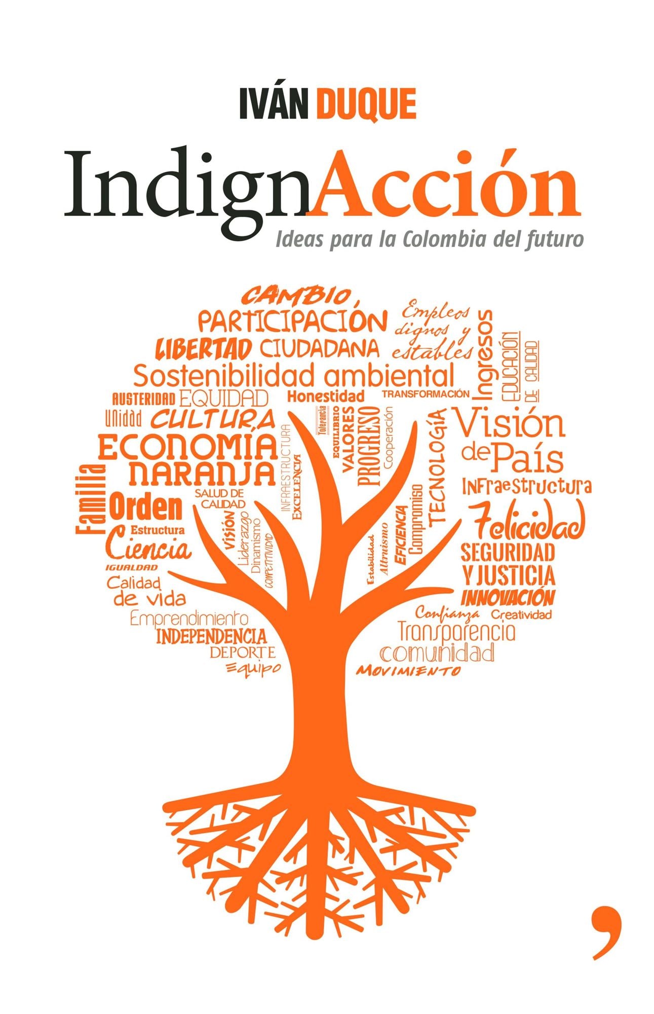 IndignAcción: Pasar la página para construir el país del futuro