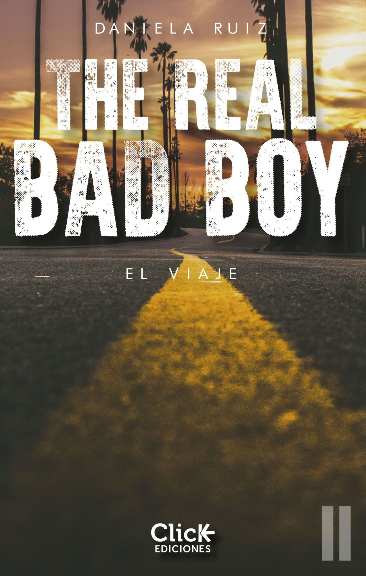 The Real Bad Boy. El viaje