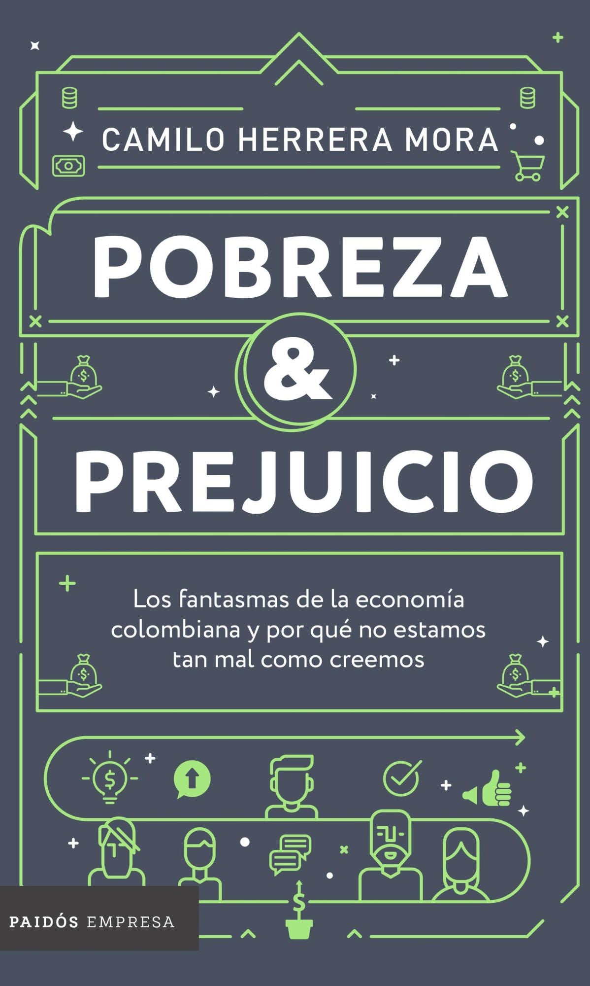 Pobreza y prejuicio: Los fantasmas de la economía colombiana y por qué no estamos tan mal como creemos