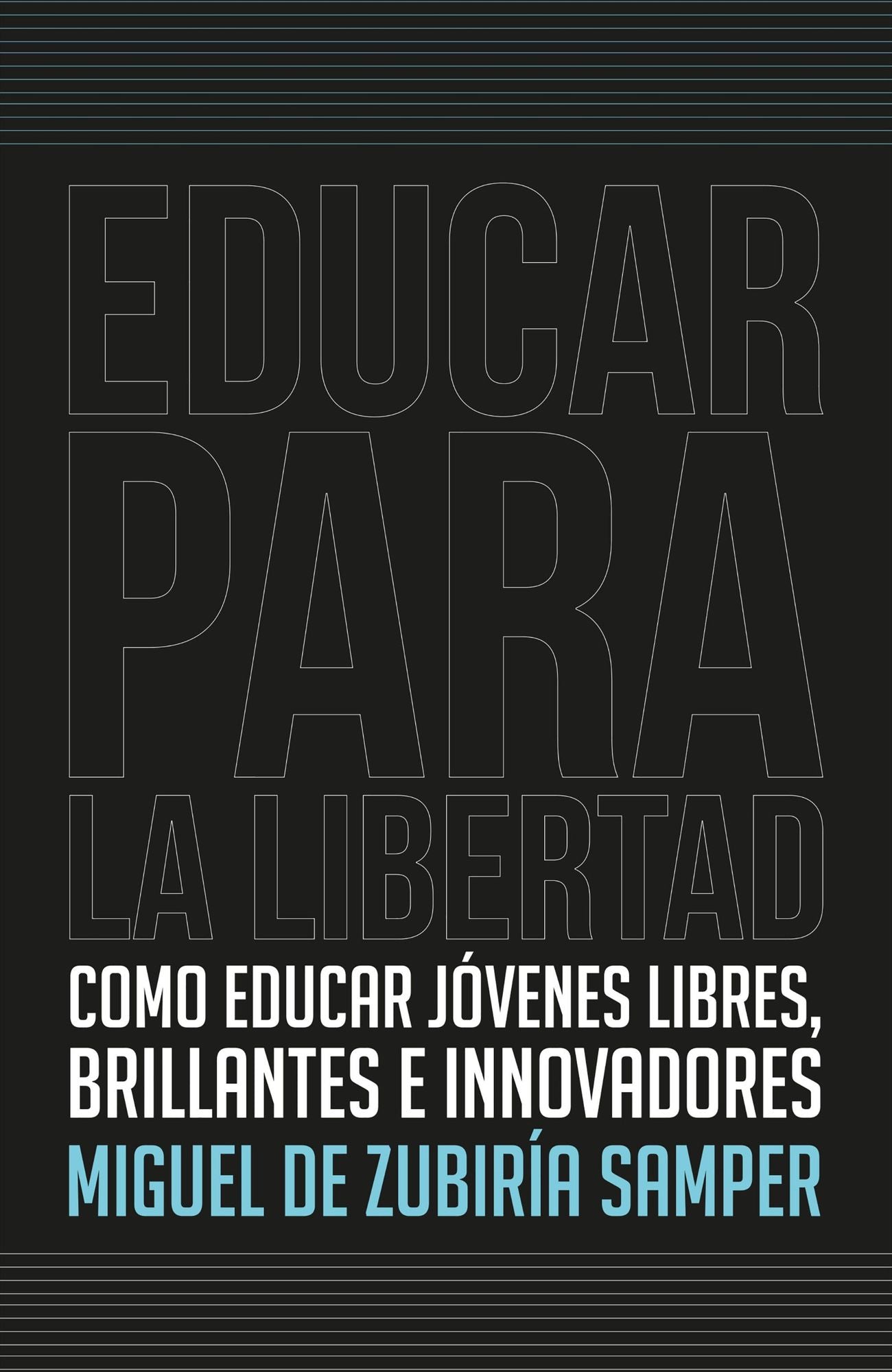 Educar para la libertad