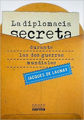 La diplomacia Secreta