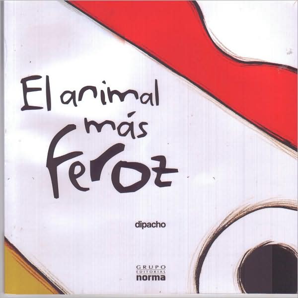 El animal mas feroz