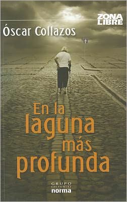En la laguna mas profunda / In the Deepest Lagoon