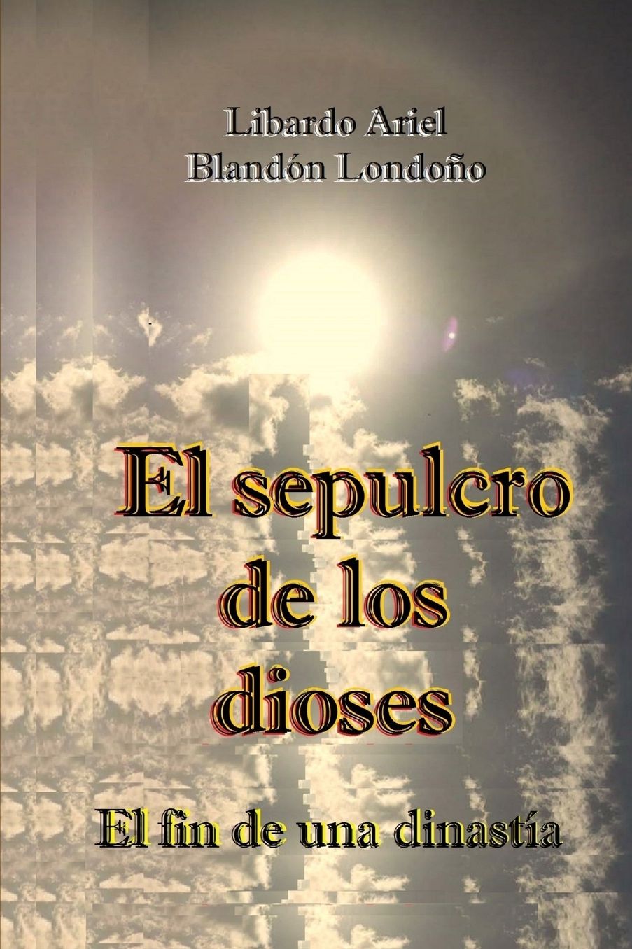 El Sepulcro de Los Dioses