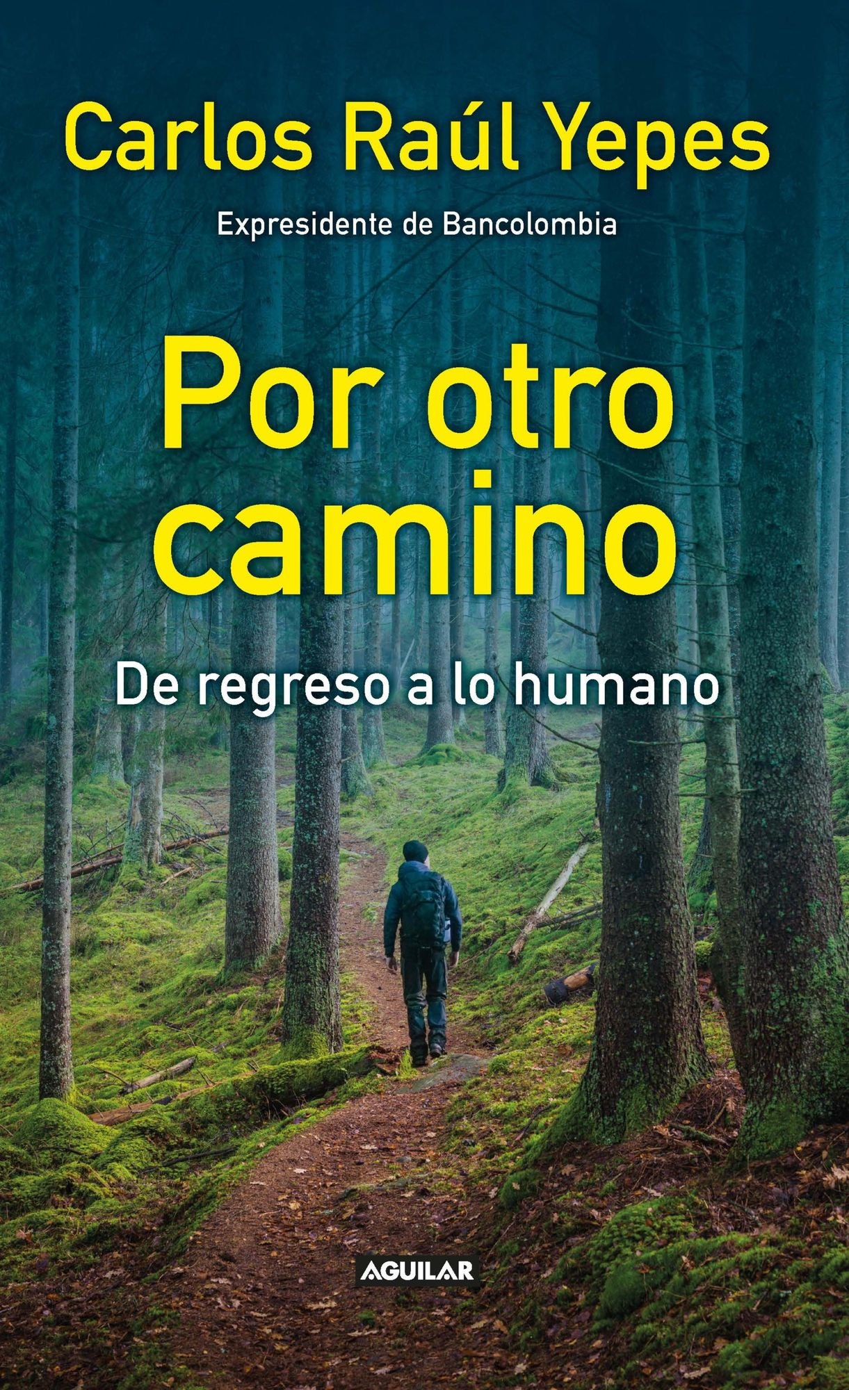 Por otro camino: De regreso a lo humano
