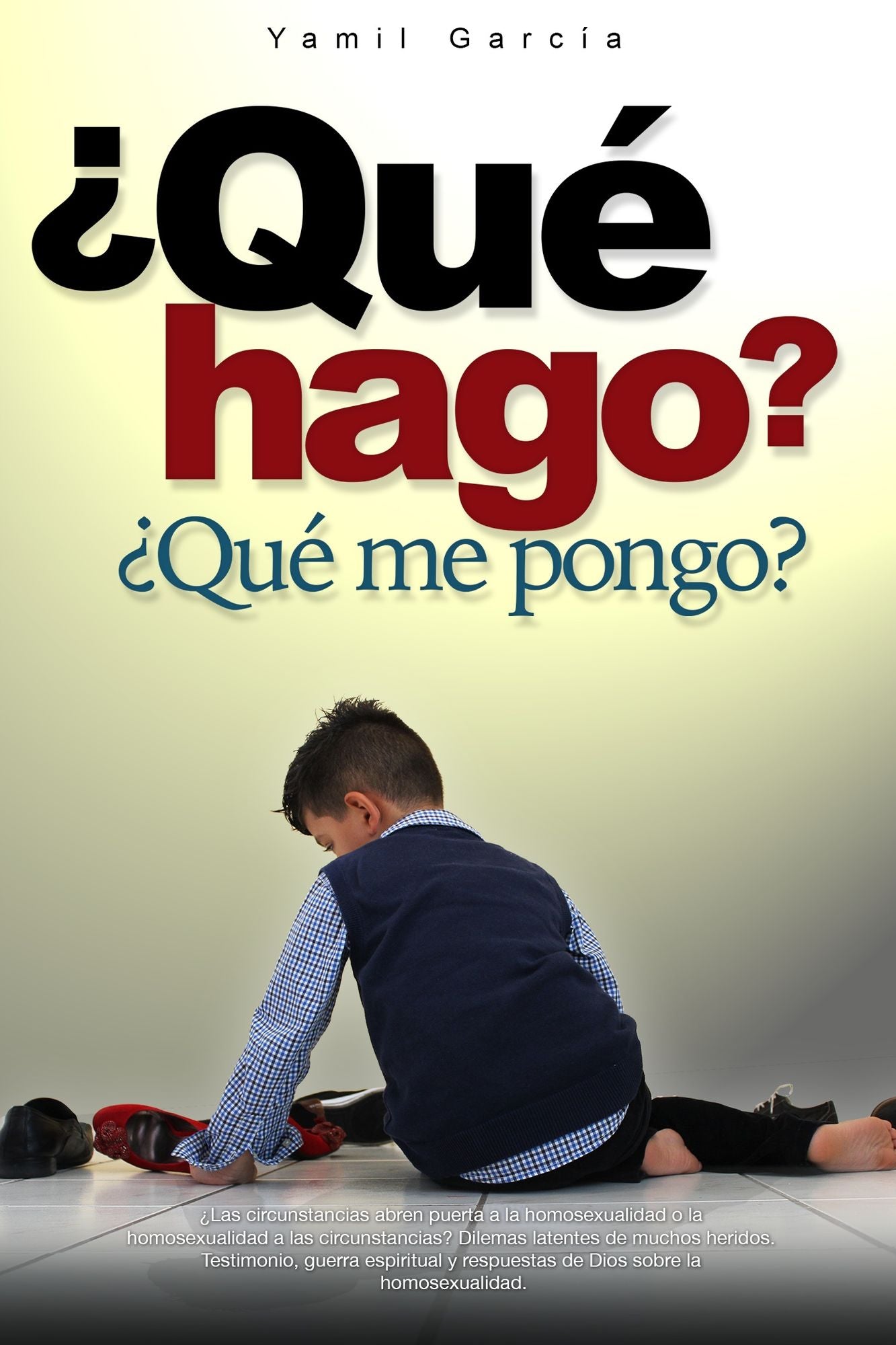 Qué hago? Qué me pongo?