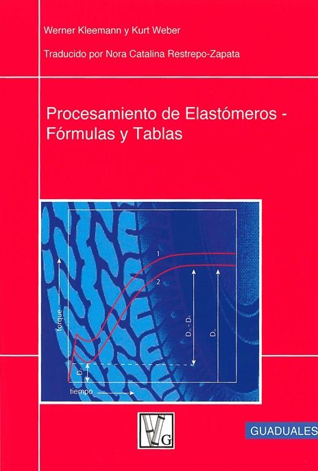 Procesamiento de Elastomeros: Formulas y Tablas