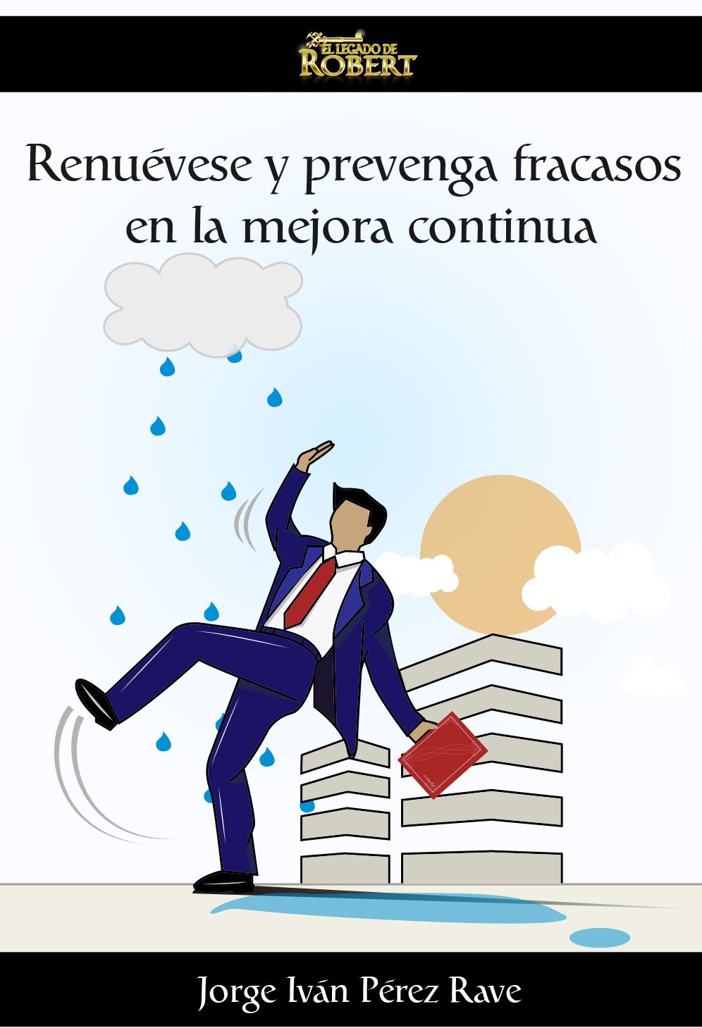 Renuévese y prevenga fracasos en la mejora continua