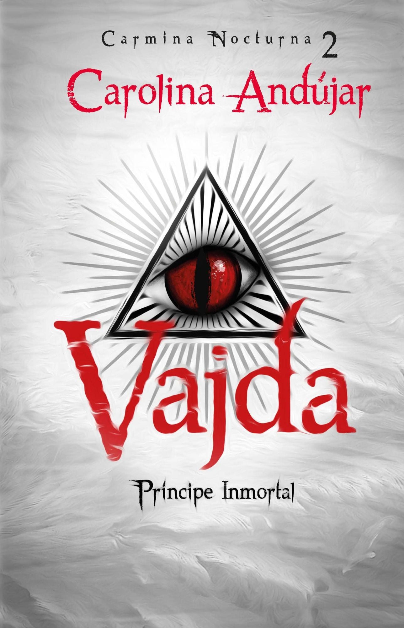 Vajda. Príncipe inmortal: Carmina nocturna 2