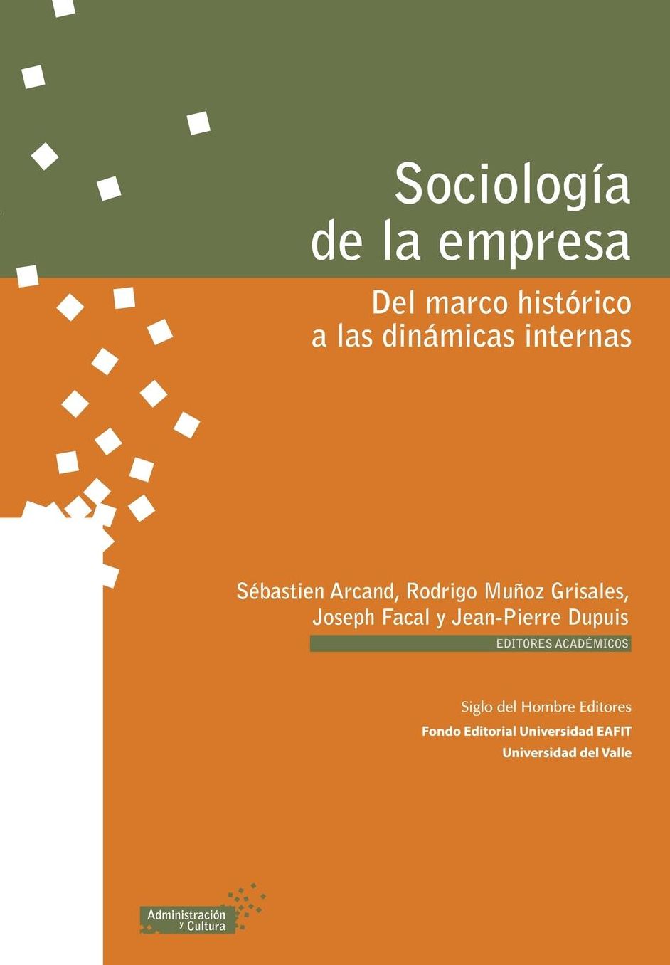 Sociología de la empresa: Del marco histórico a las dinámicas internas