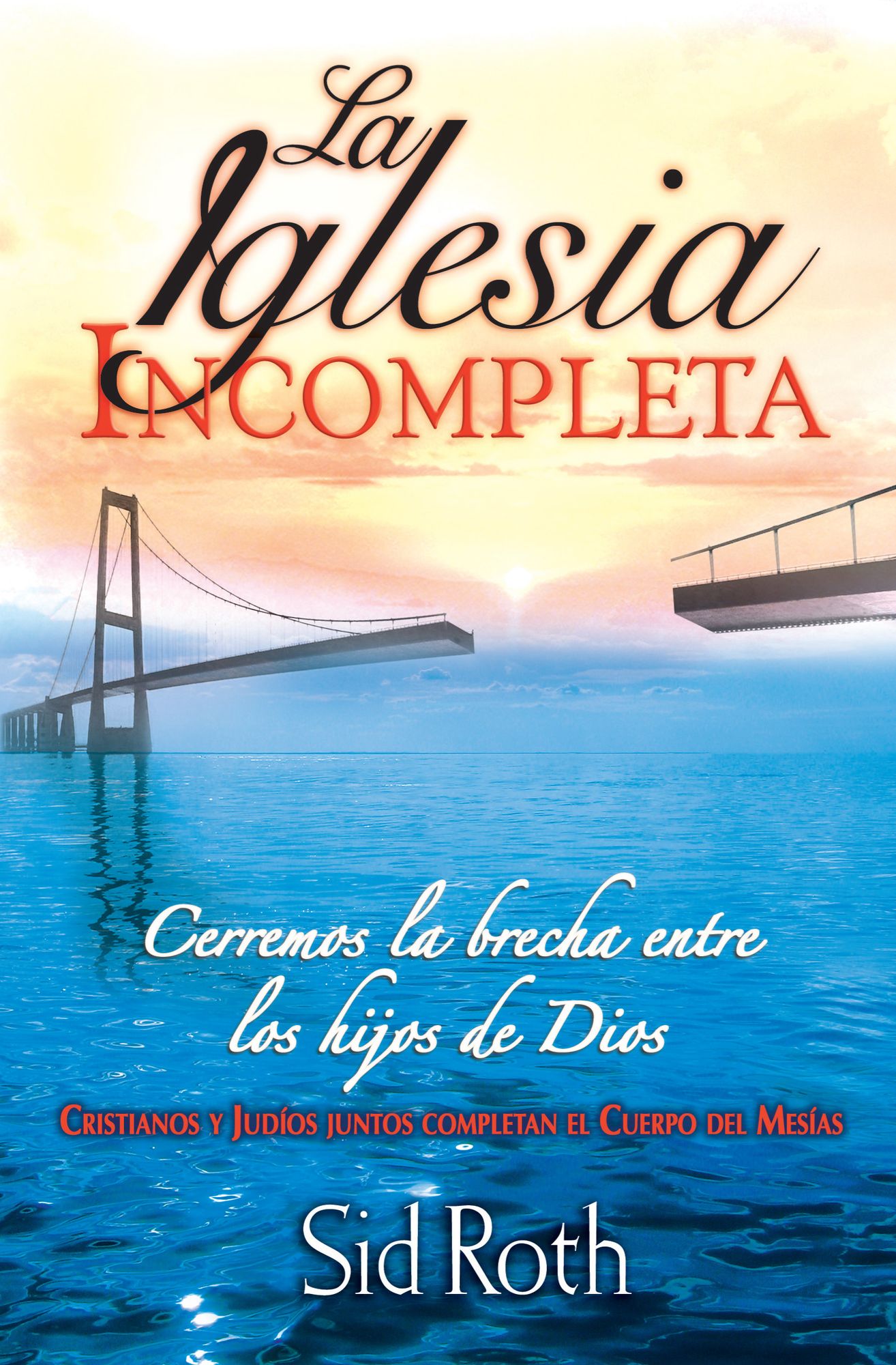 La Iglesia Incompleta