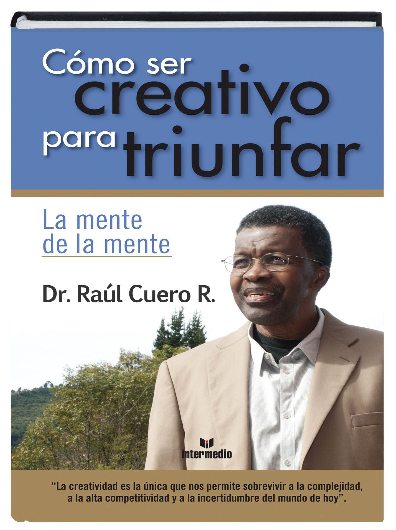 Cómo Ser Creativo para Triunfar