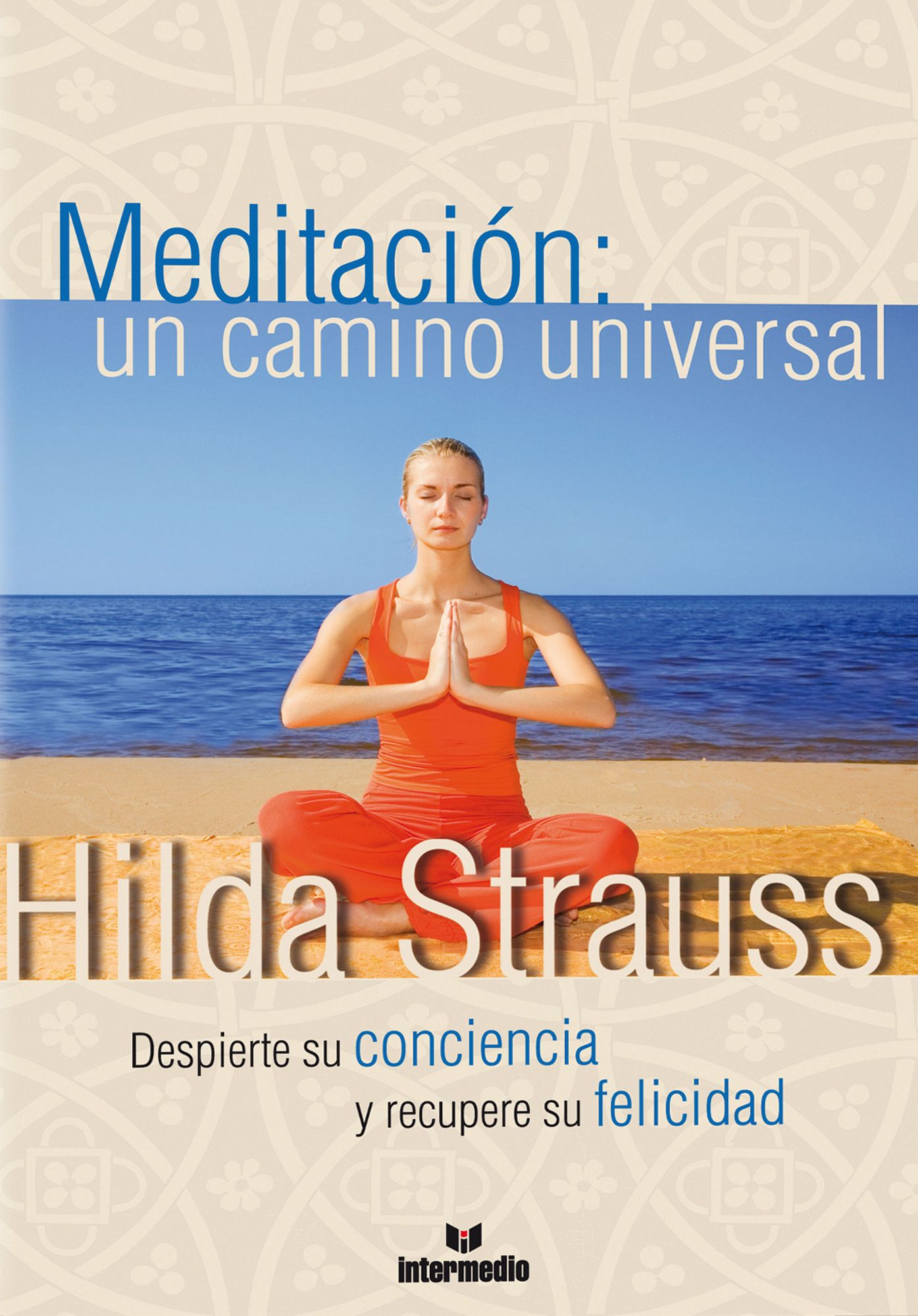 Meditación: Un camino Universal