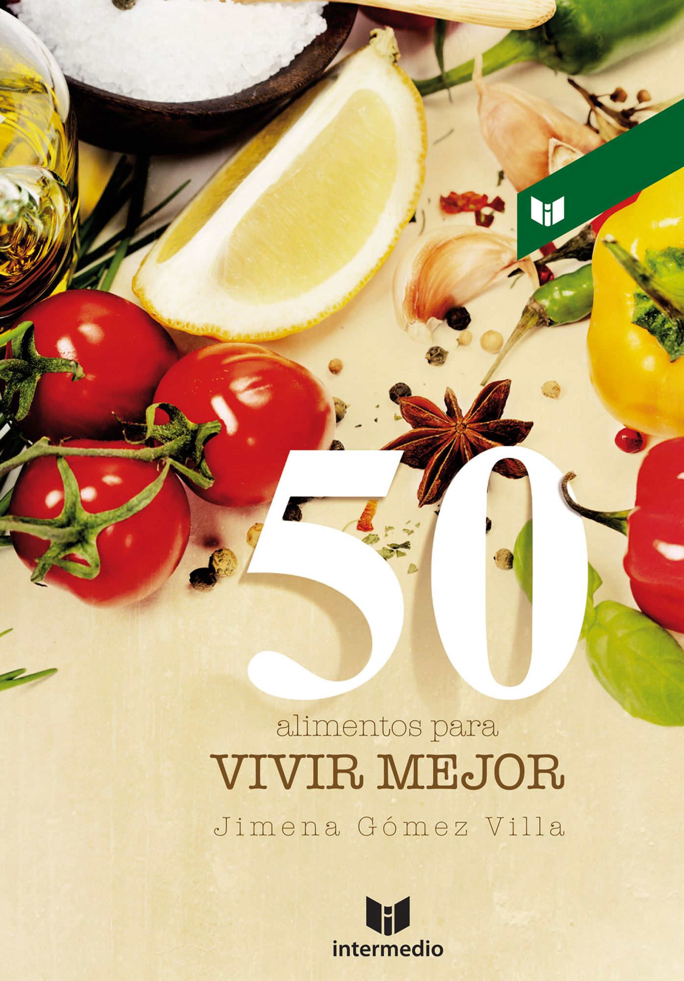 50 Alimentos para vivir Mejor