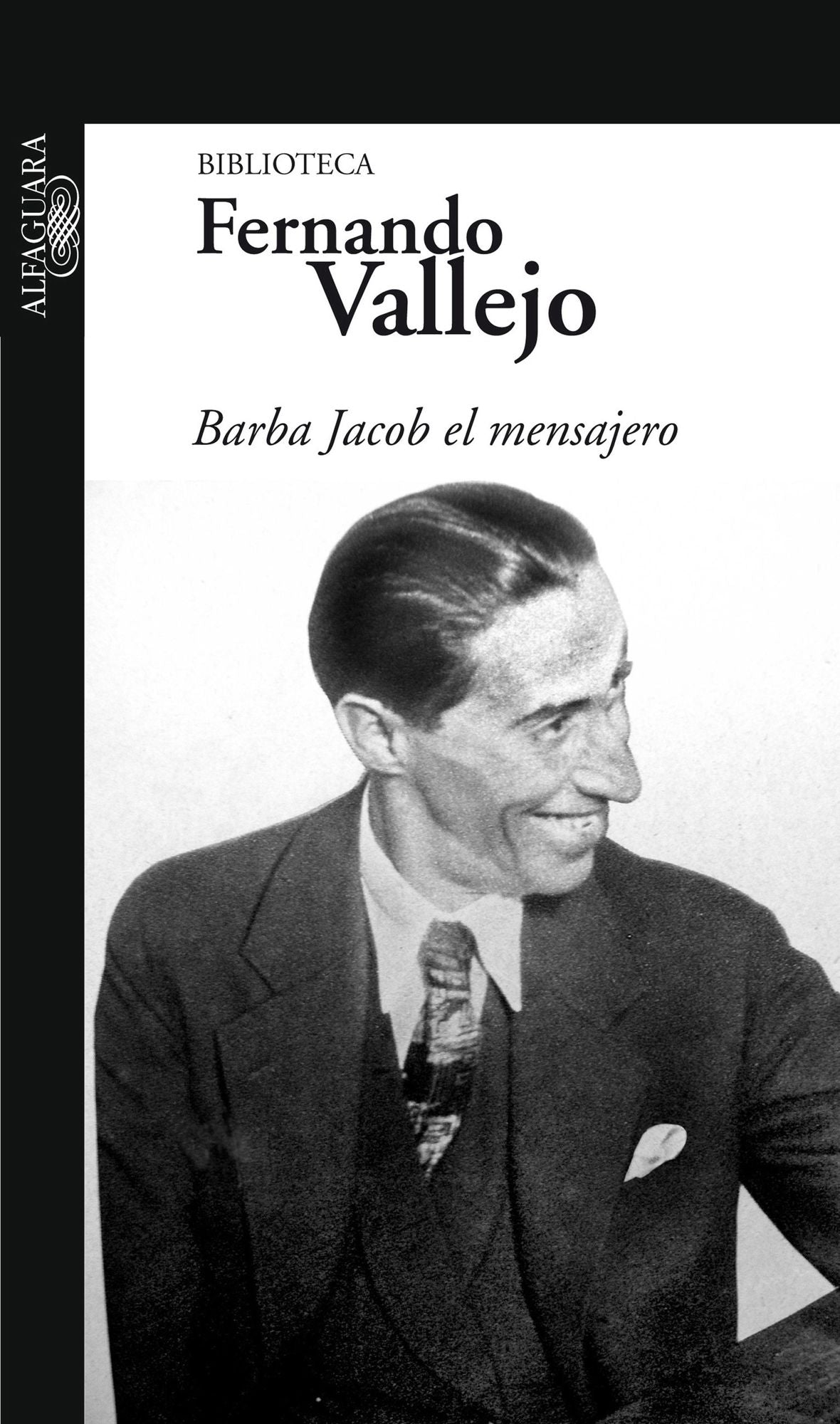 Barba Jacob el mensajero