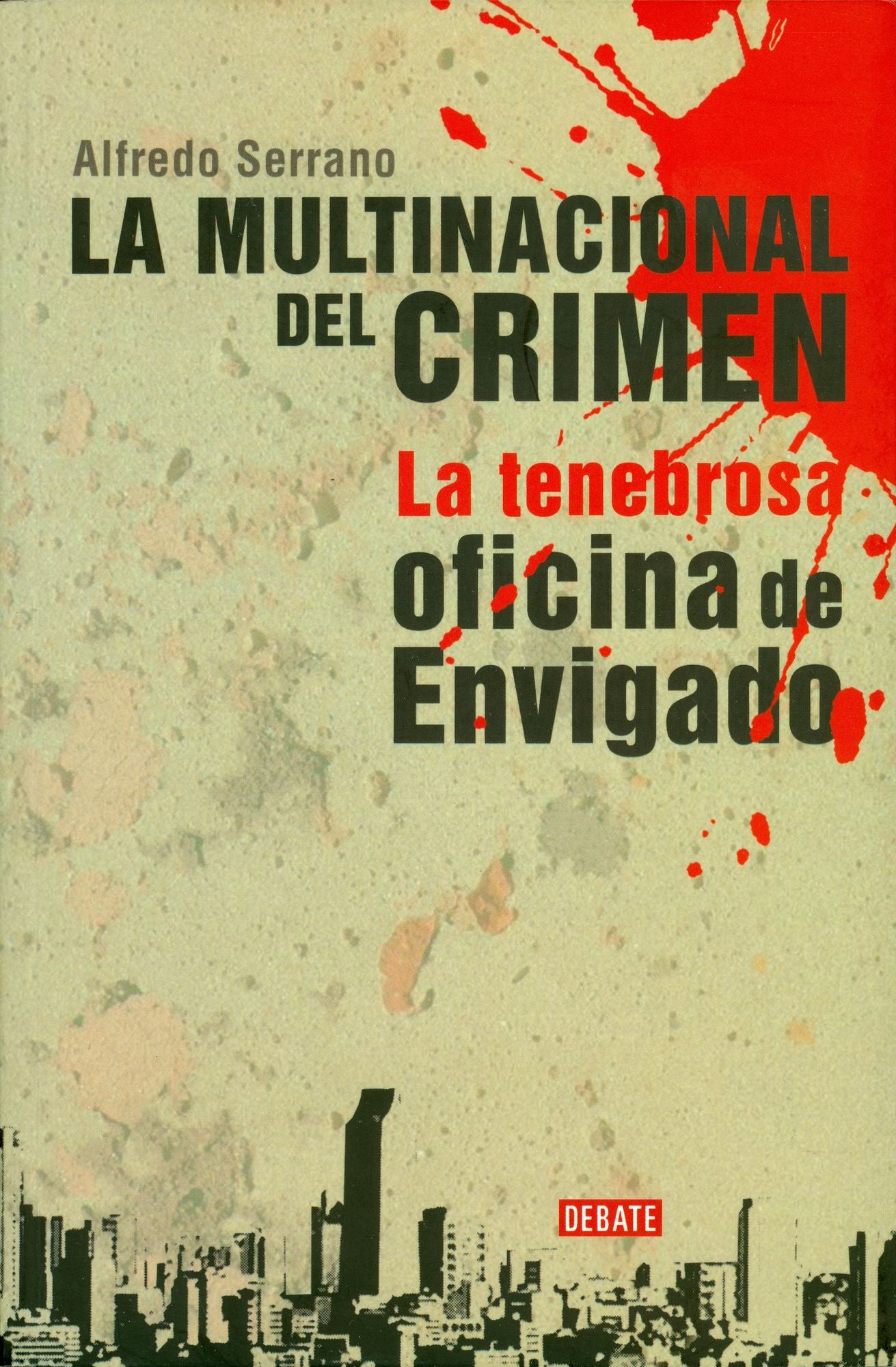 La Multinacional del crimen