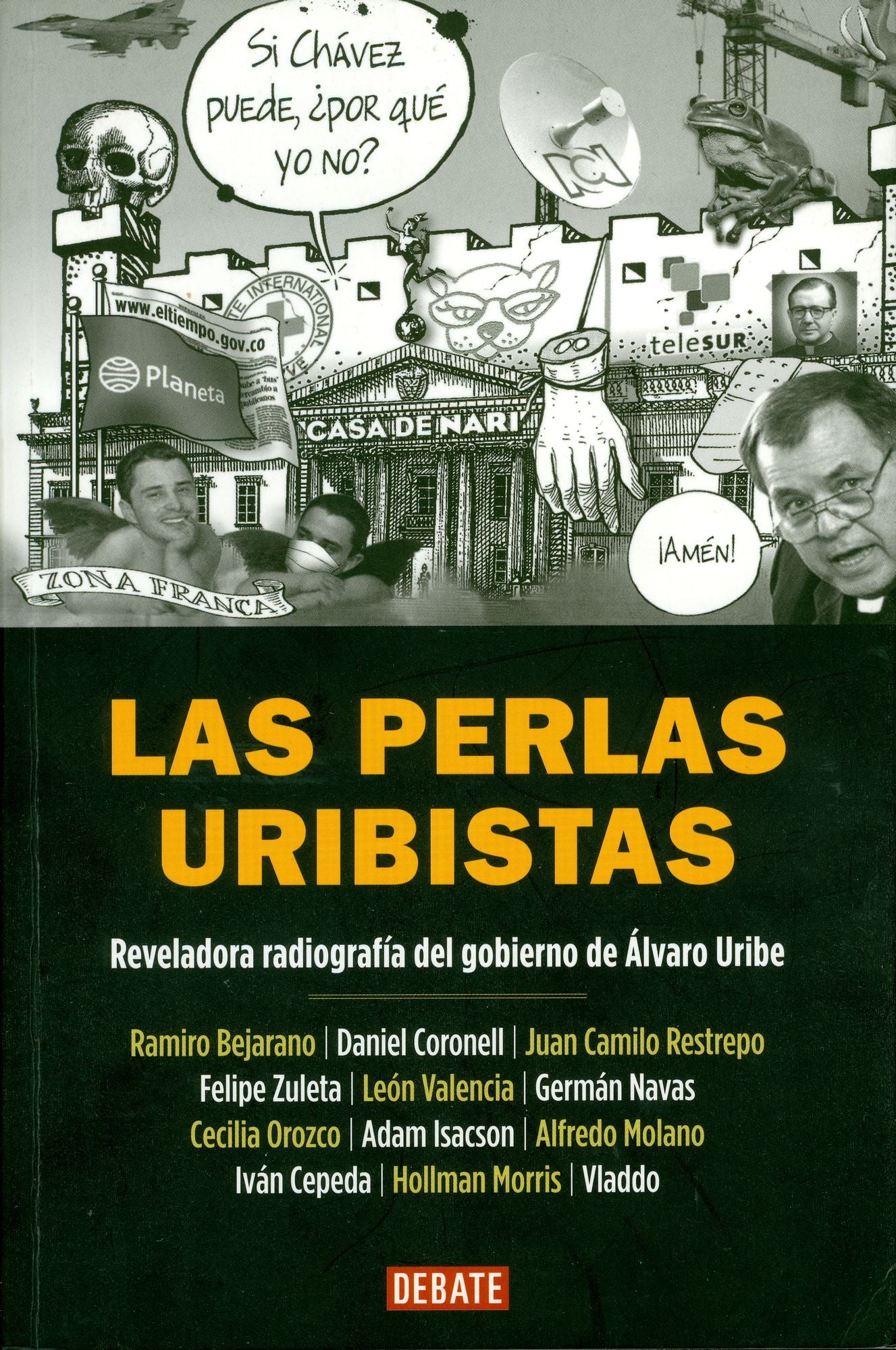 Las perlas uribistas