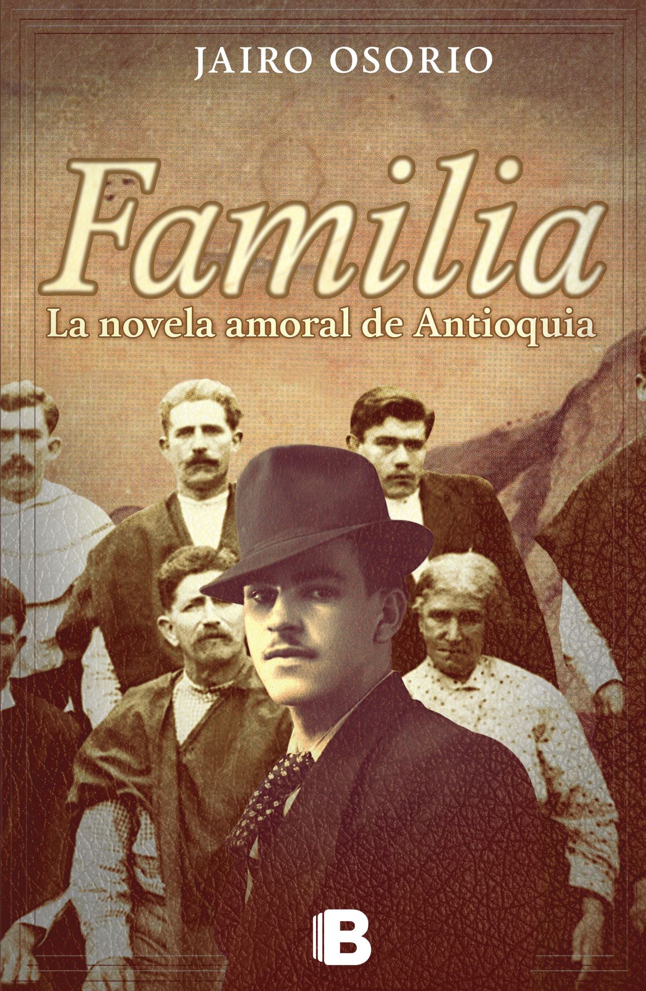 Familia: La novela amoral de Antioquia