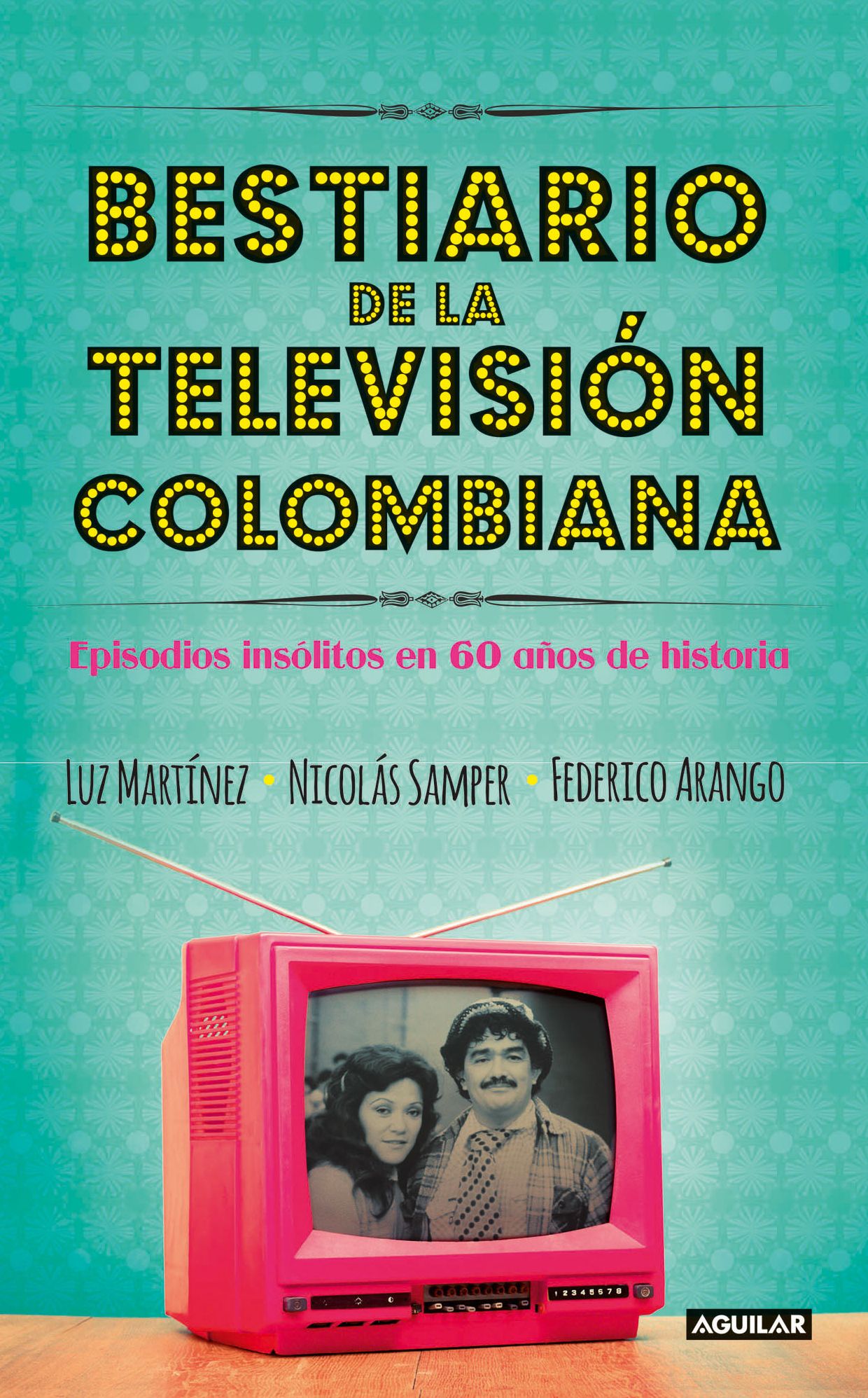 Bestiario de la televisión Colombiana
