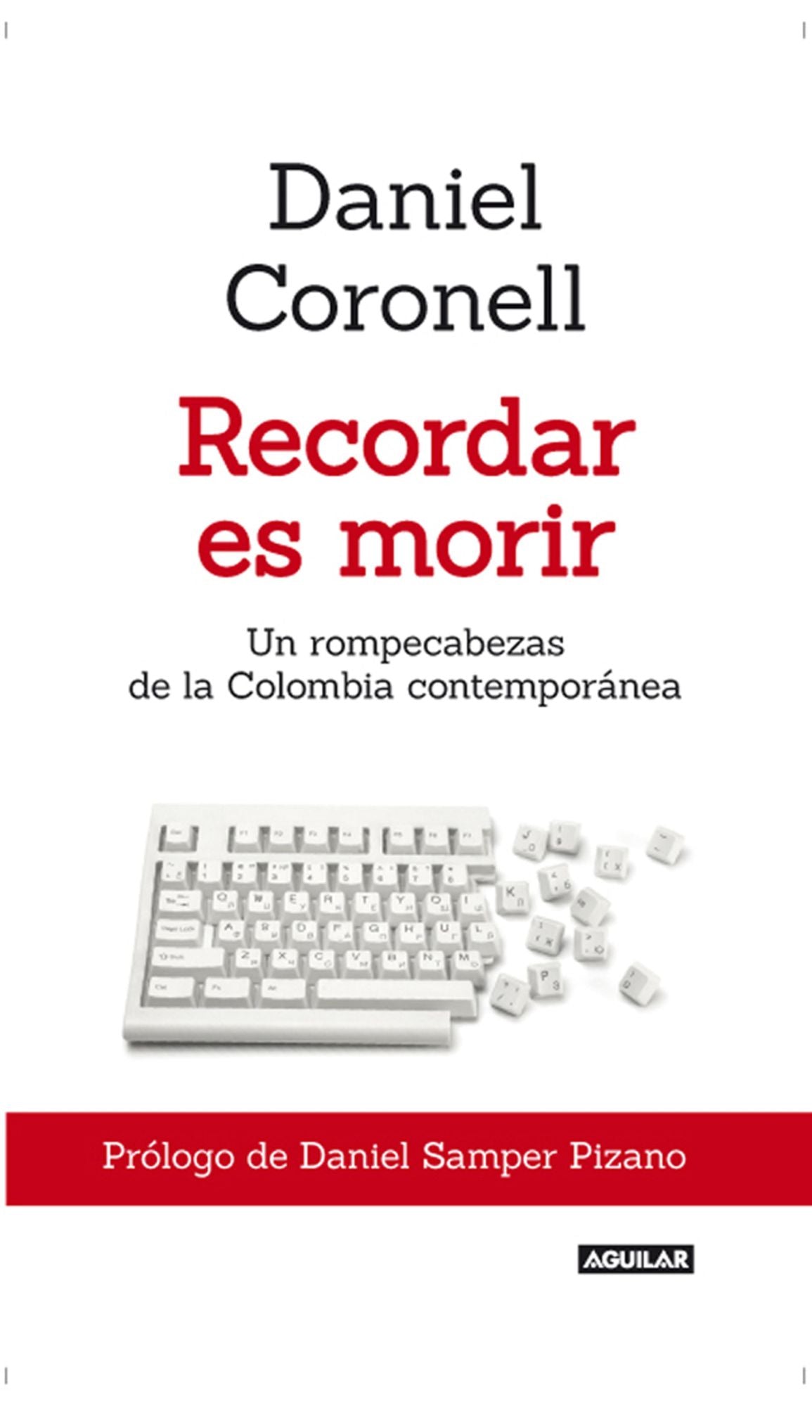 Recordar es morir