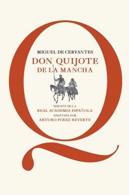 Don Quijote de La Mancha (Edicin Adaptada y Anotada)