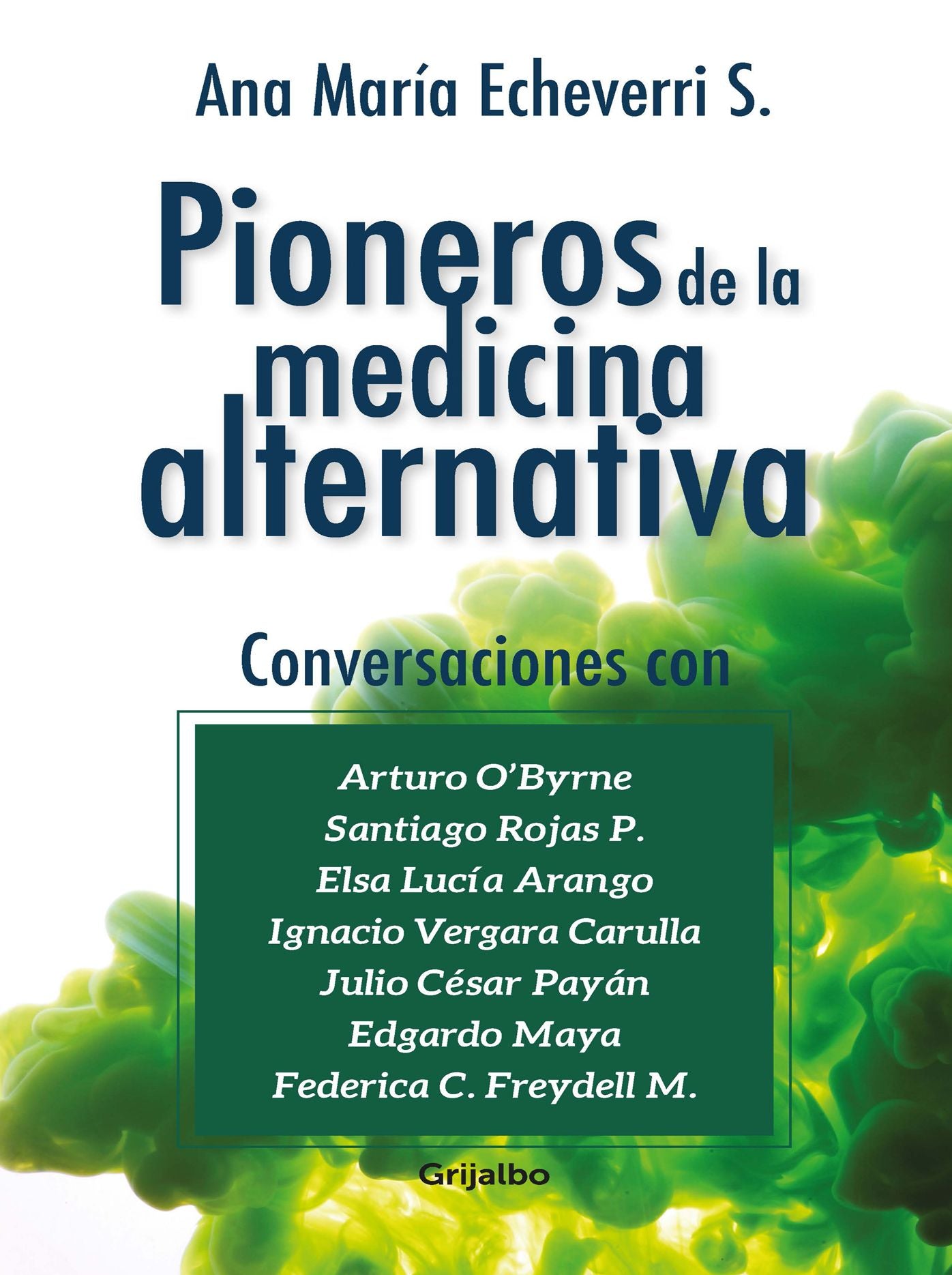 Pioneros de la medicina alternativa
