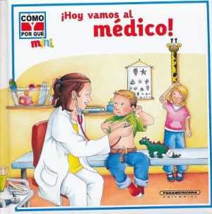 !Hoy Vamos al Medico!